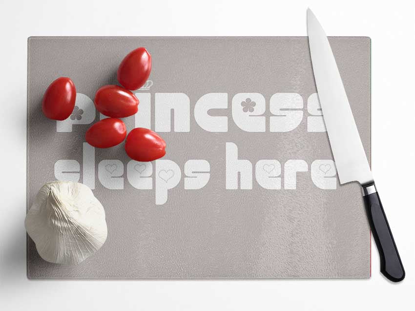 Princesss Sleeps Here 2 Beige Glass Chopping Board