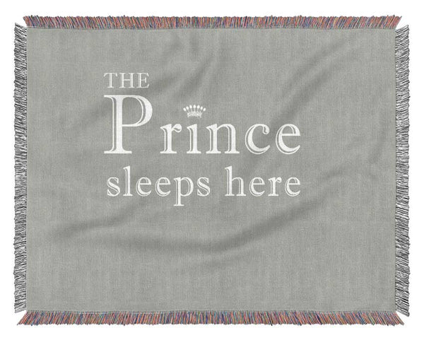 Boys room Quote The Prince Sleeps Here Grey White Woven Blanket