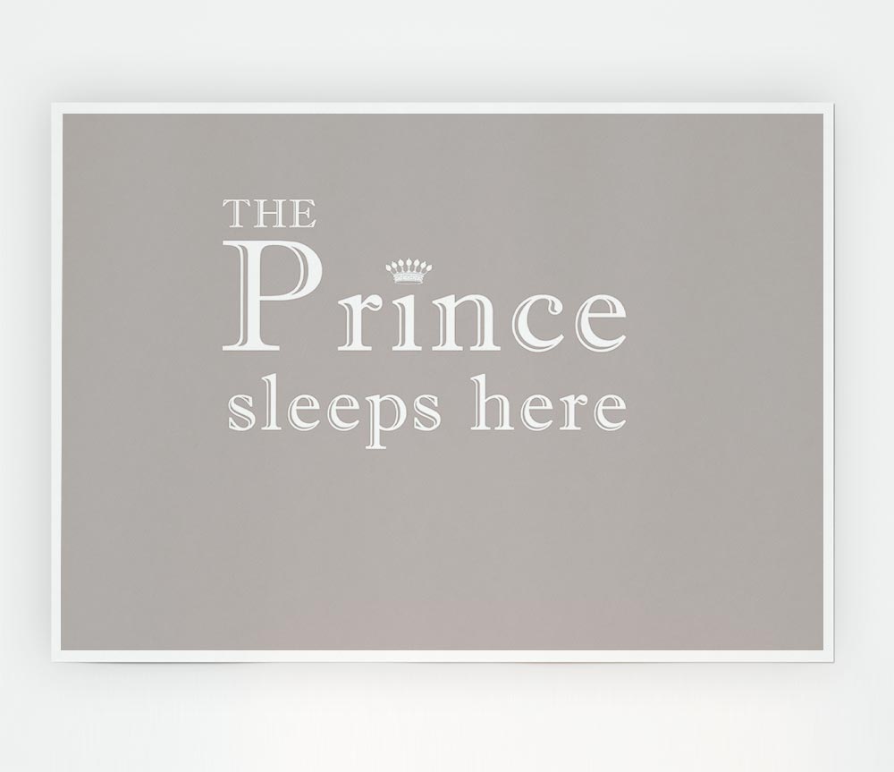 Boys Room Quote The Prince Sleeps Here Beige Print Poster Wall Art