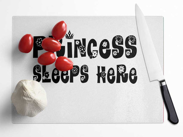 Princesss Sleeps Here White Glass Chopping Board