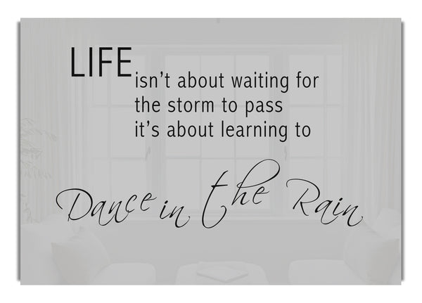 Life Isn'T About Waiting 2 Grey