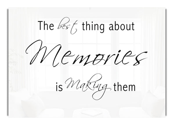 The Best Thing About Memories 2 White