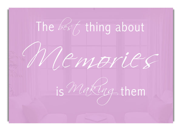 The Best Thing About Memories 2 Pink