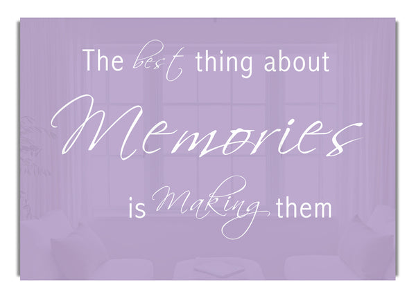 The Best Thing About Memories 2 Lilac