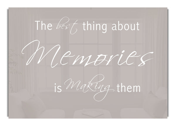 The Best Thing About Memories 2 Beige