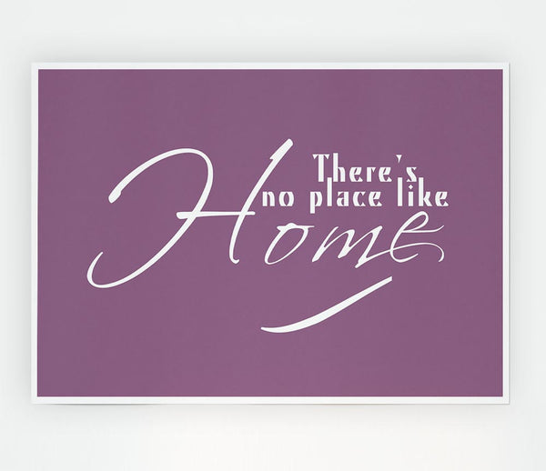 Home Quote Theres No Place Like Home Dusty Pink Print Poster Wall Art