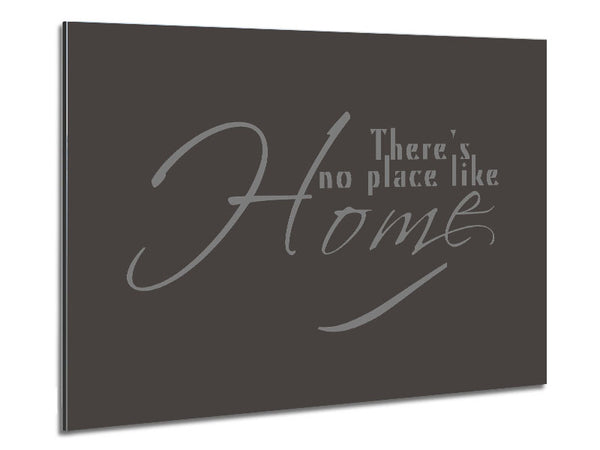 Home Quote Theres No Place Like Home Chocolate