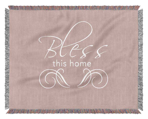 Home Quote Bless This Home Vivid Pink Woven Blanket