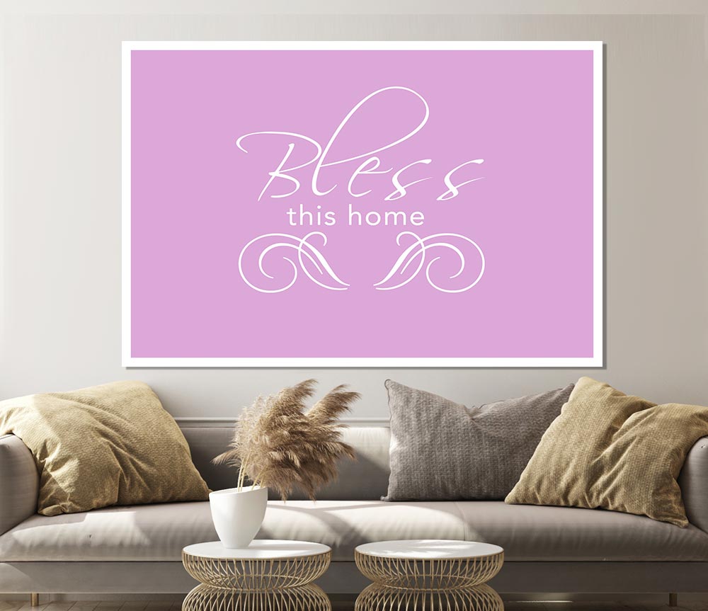 Home Quote Bless This Home Pink Print Poster Wall Art