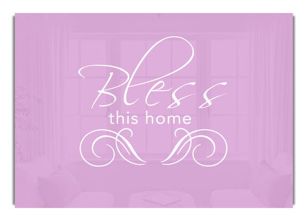 Bless This Home Pink