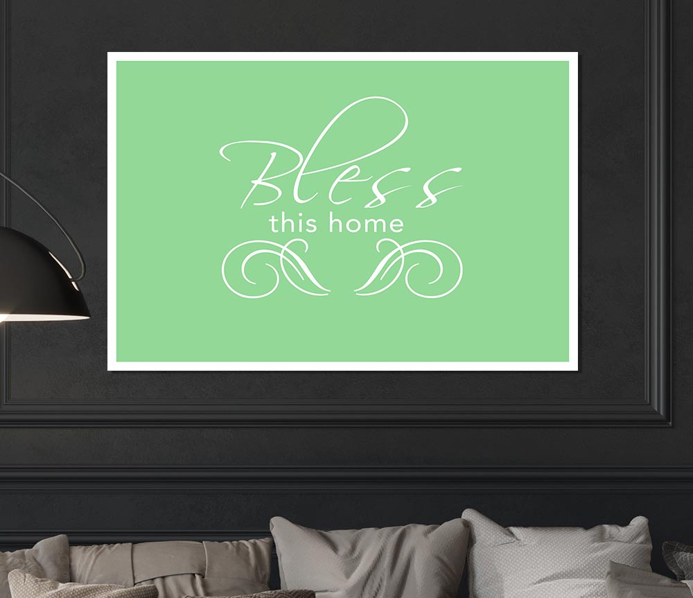 Home Quote Bless This Home Green Print Poster Wall Art