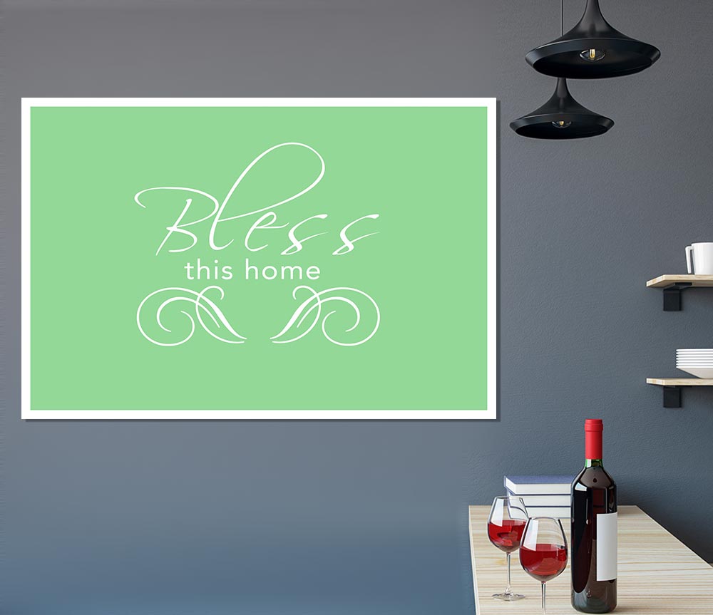 Home Quote Bless This Home Green Print Poster Wall Art