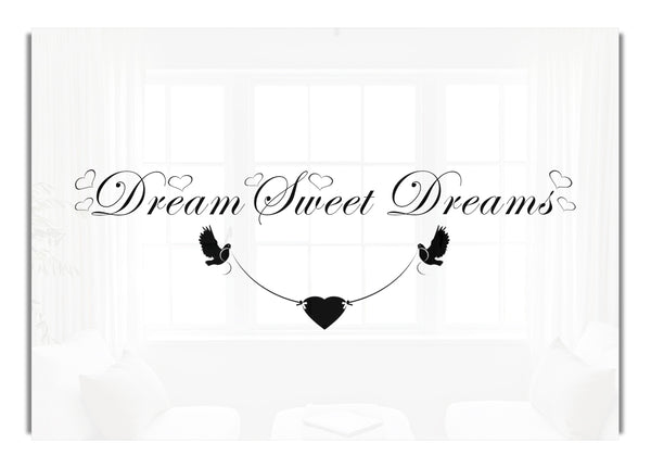 Dream Sweet Dreams White