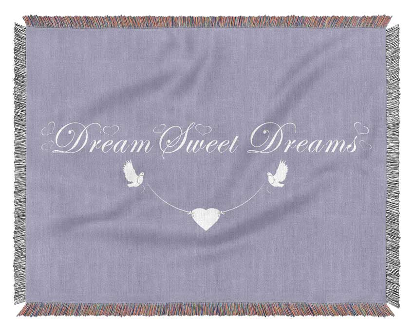 Nursery Quote Dream Sweet Dreams Lilac Woven Blanket