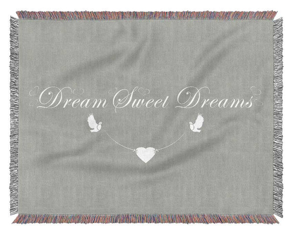 Dream Sweet Dreams Grey White Woven Blanket