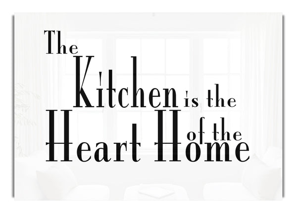 The Kitchen Is The Heart Of The Home 2 White