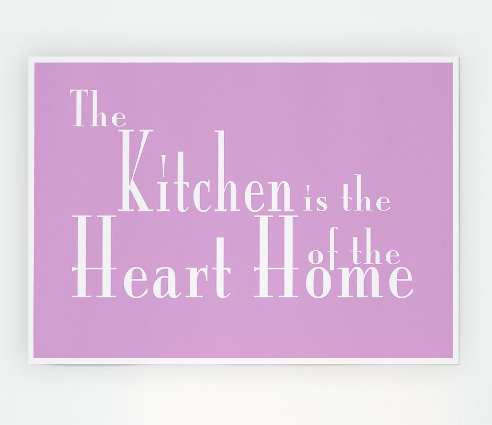 Kitchen Quote The Kitchen Is The Heart Of The Home 2 Pink Print Poster Wall Art