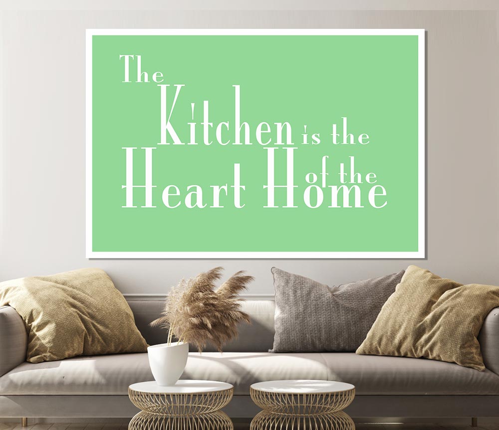 Kitchen Quote The Kitchen Is The Heart Of The Home 2 Green Print Poster Wall Art