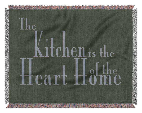 Kitchen Quote The Kitchen Is The Heart Of The Home 2 Chocolate Woven Blanket