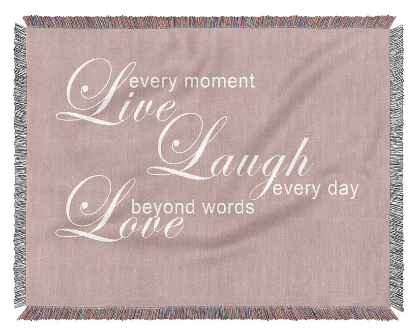 Love Quote Live Every Moment 3 Vivid Pink Woven Blanket