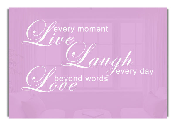 Live Every Moment 3 Pink