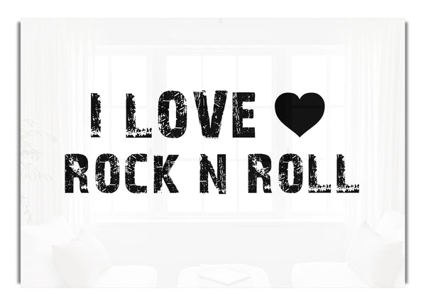 I Love Rock N Roll White