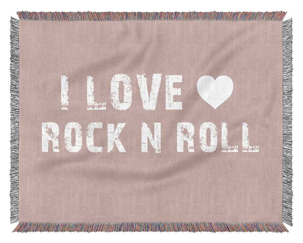 Music Quote I Love Rock N Roll Vivid Pink Woven Blanket