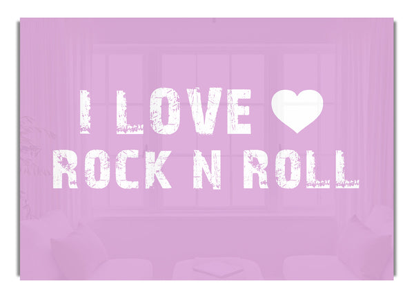 I Love Rock N Roll Pink