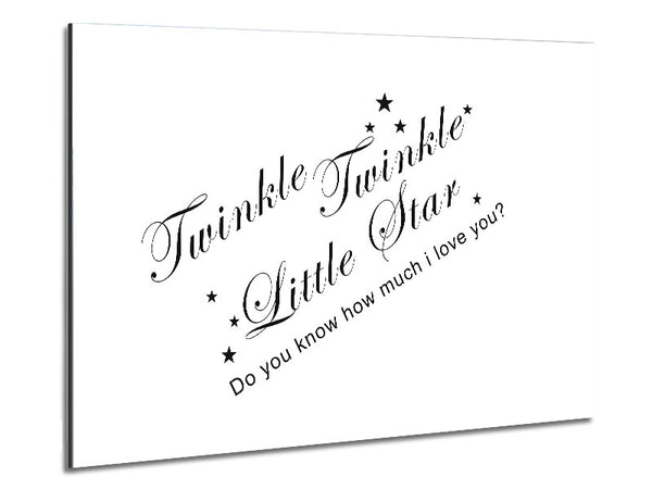 Nursery Quote Twinkle Twinkle Little Star 2 White