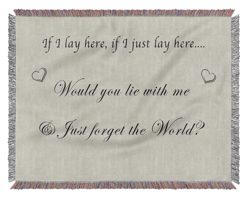 Music Quote If I Lay Here If I Just Snow Patrol Grey Woven Blanket