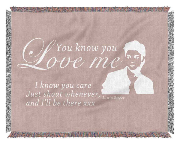 Music Quote You Know You Love Me Justin Bieber Vivid Pink Woven Blanket