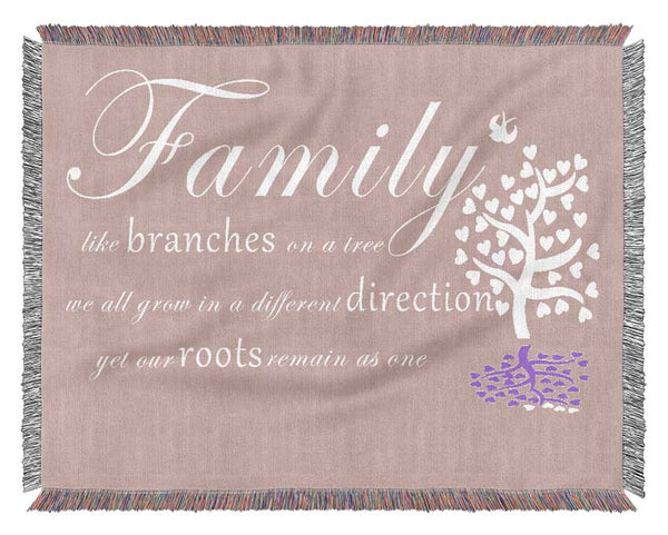 Family Quote Family Like Branches On A Tree Vivid Pink Woven Blanket