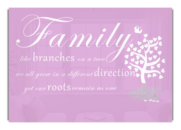 Family Like Branches On A Tree Pink