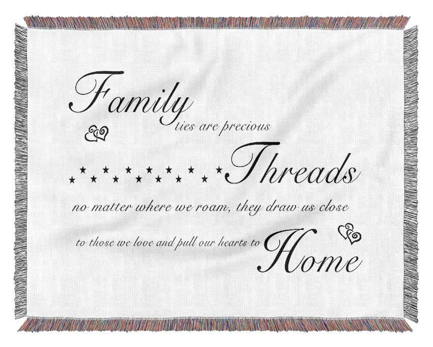 Family Quote Family Ties Are Precious White Woven Blanket