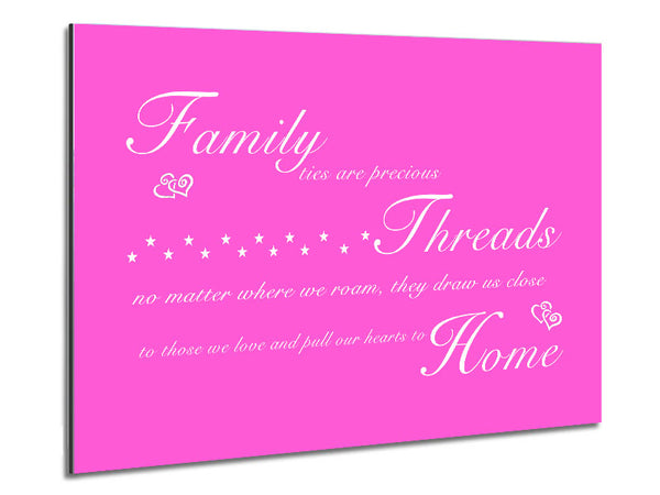 Family Quote Family Ties Are Precious Vivid Pink