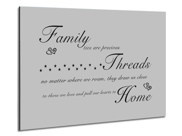 Family Quote Family Ties Are Precious Grey