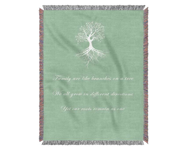 Family Quote Family Are Like Branches 2 Green Woven Blanket