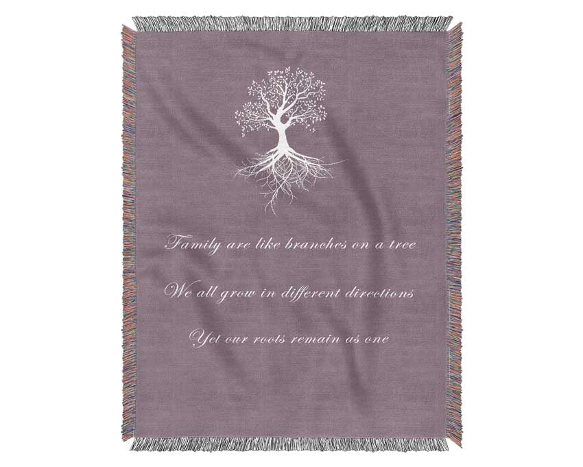 Family Quote Family Are Like Branches 2 Dusty Pink Woven Blanket