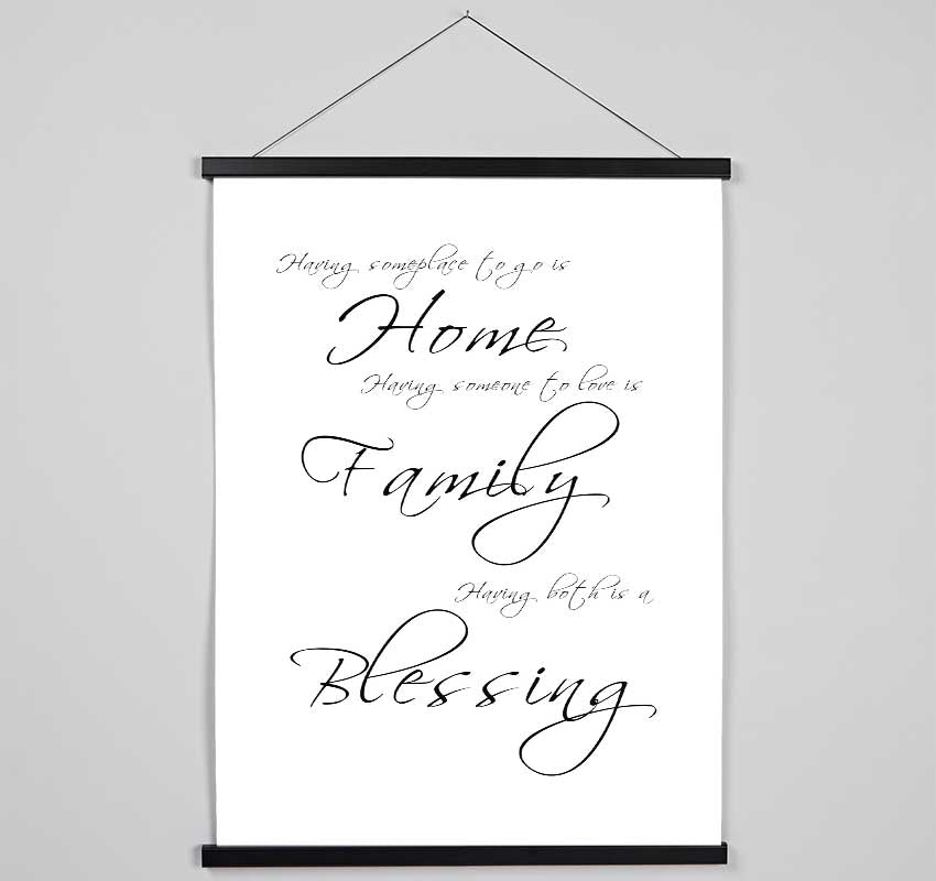 Home Quote Having Someplace To Go Is Home White Hanging Poster - Wallart-Direct UK