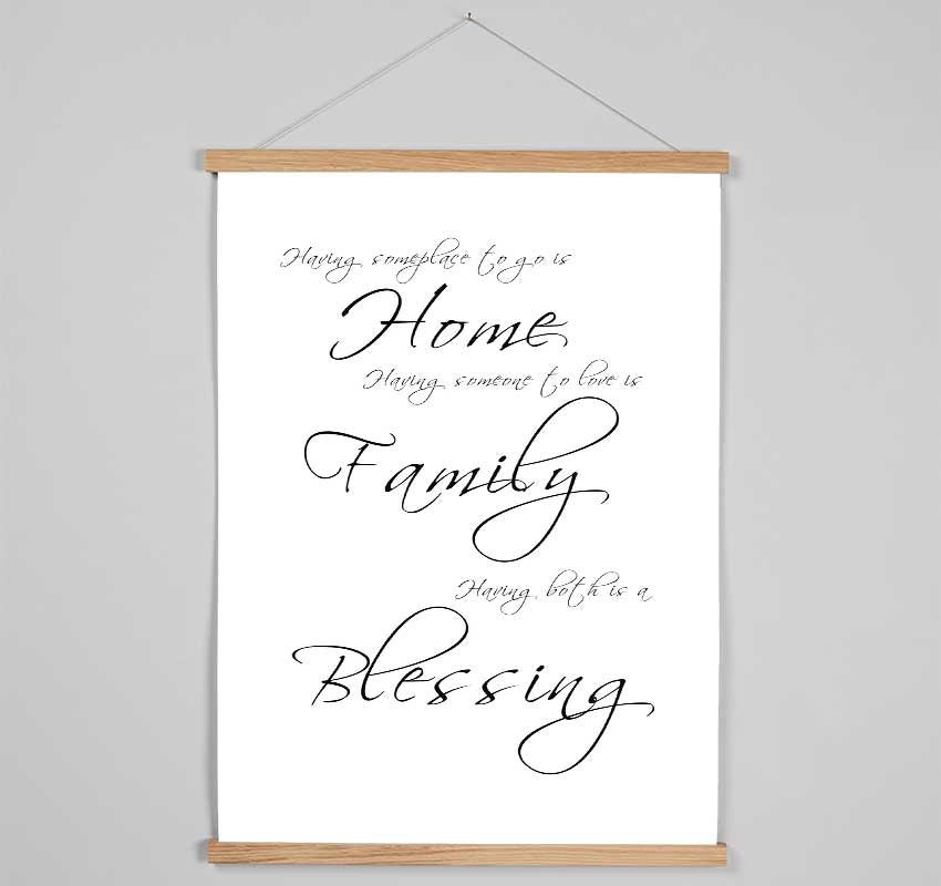 Home Quote Having Someplace To Go Is Home White Hanging Poster - Wallart-Direct UK