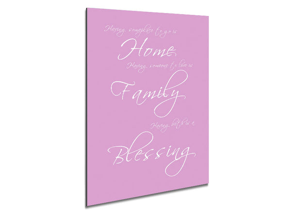 Home Quote Having Someplace To Go Is Home Pink