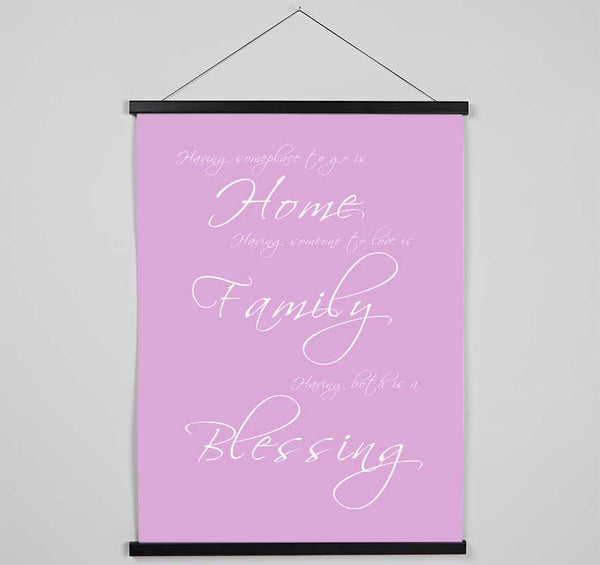 Home Quote Having Someplace To Go Is Home Pink Hanging Poster - Wallart-Direct UK