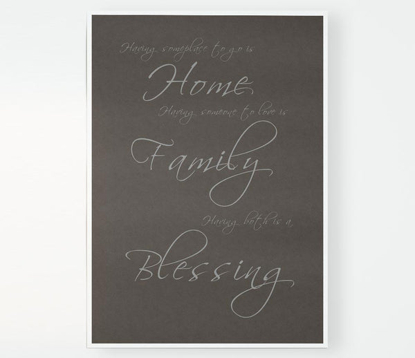 Having Someplace To Go Is Home Chocolate Print Poster Wall Art