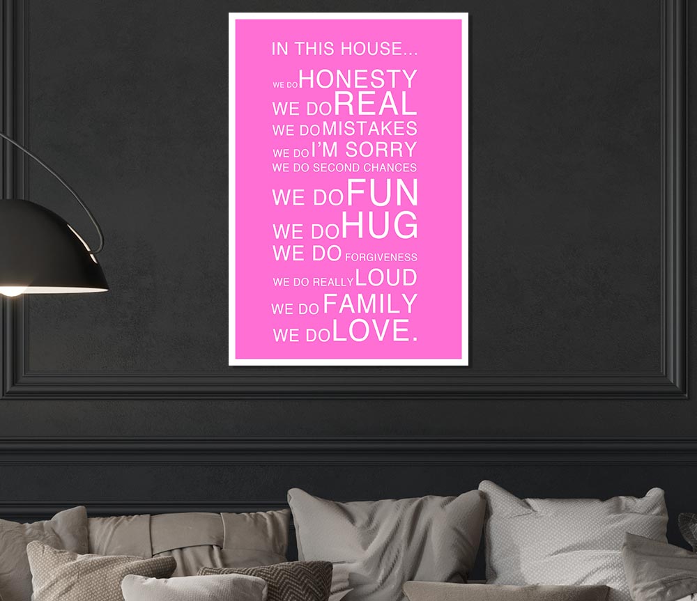 Family Quote In This House Vivid Pink Print Poster Wall Art