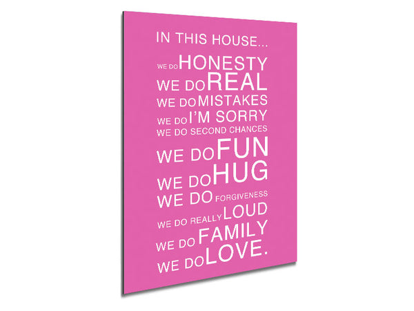 Family Quote In This House Vivid Pink