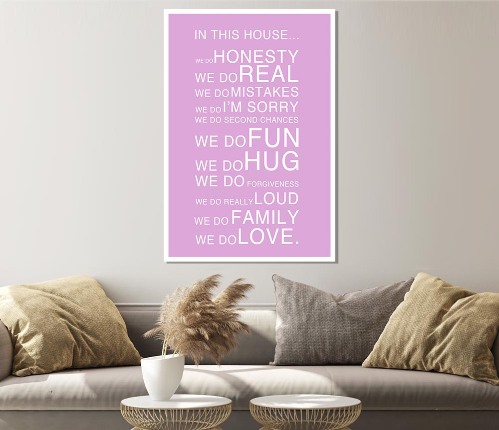 Family Quote In This House Pink Print Poster Wall Art