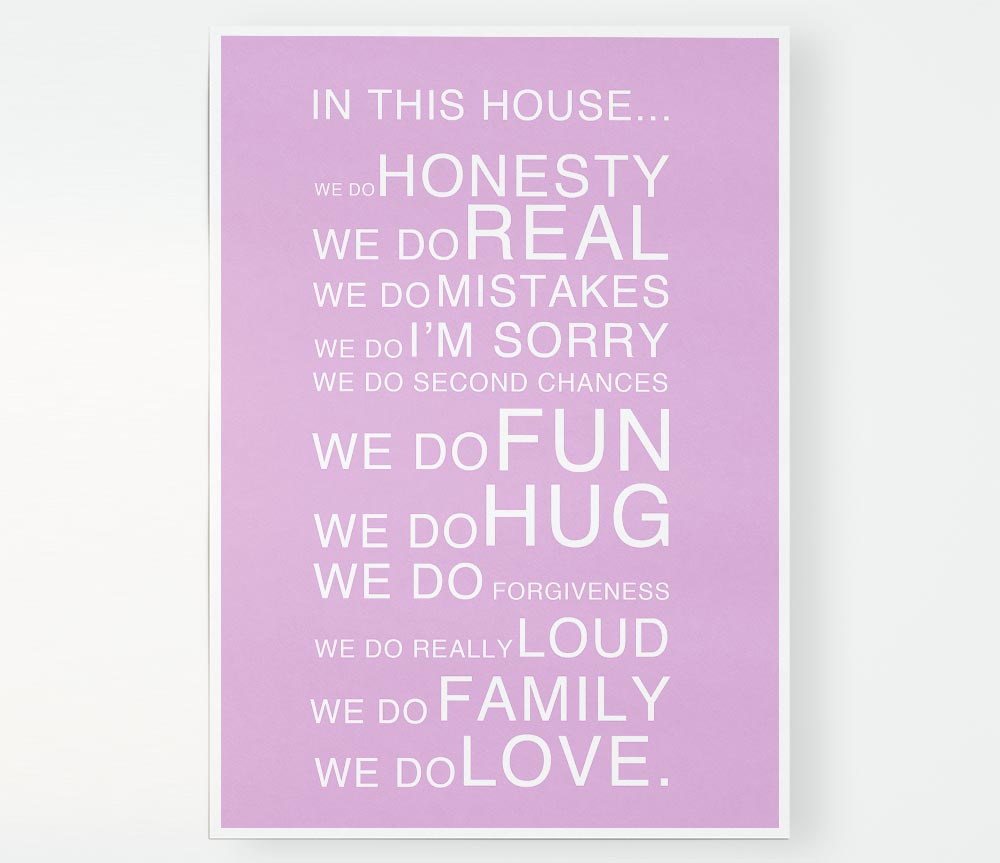 Family Quote In This House Pink Print Poster Wall Art