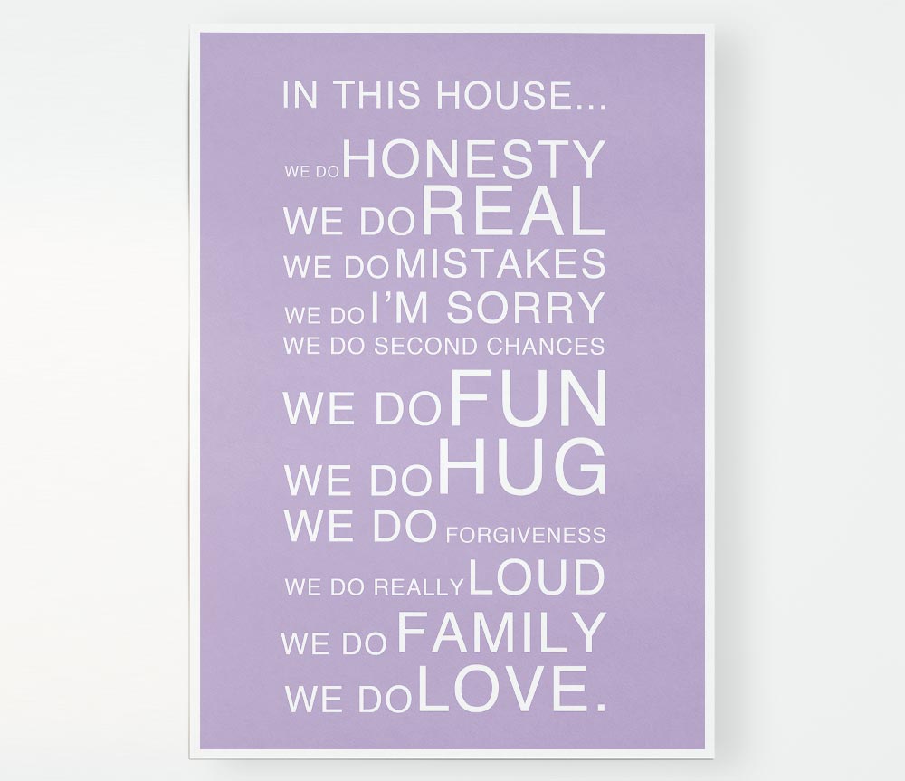 Family Quote In This House Lilac Print Poster Wall Art