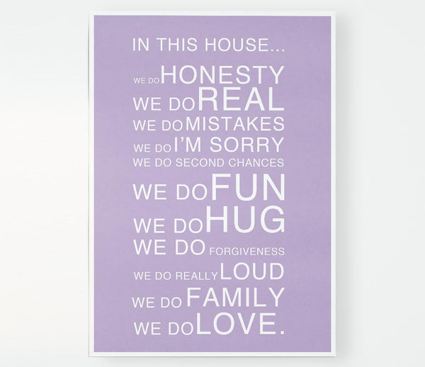 Family Quote In This House Lilac Print Poster Wall Art