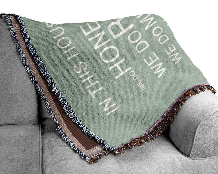 Family Quote In This House Beige Woven Blanket